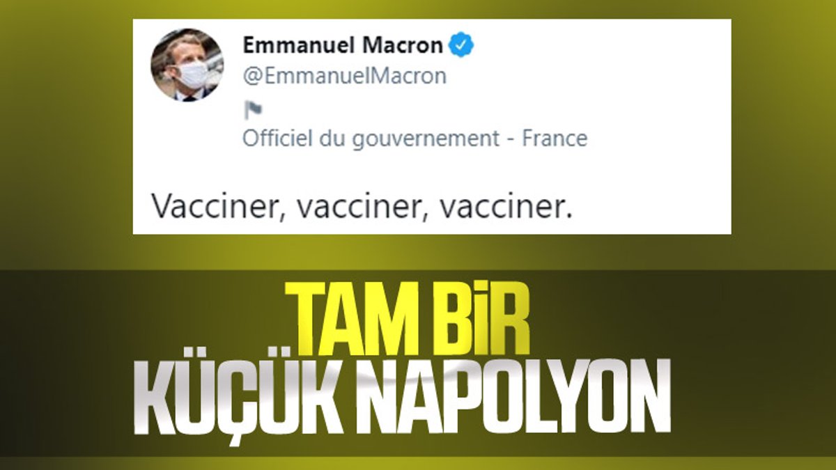 Emmanuel Macron: Aşı, aşı ,aşı