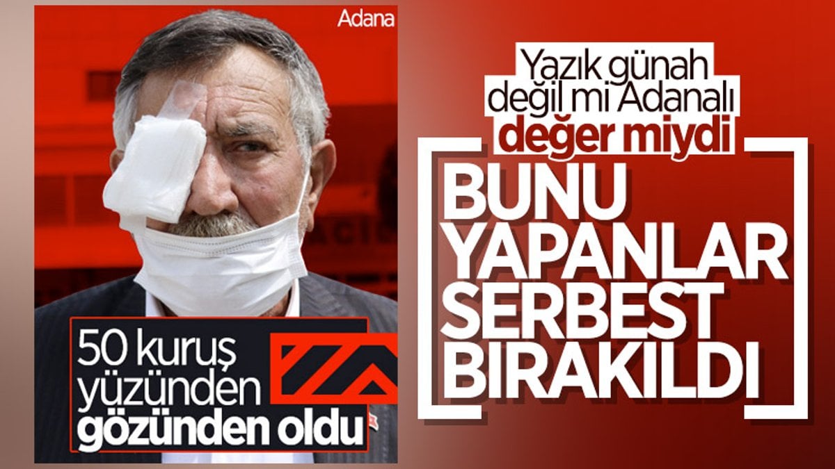 Adana’da 50 kuruşluk tuvalet parası için gözünden oldu