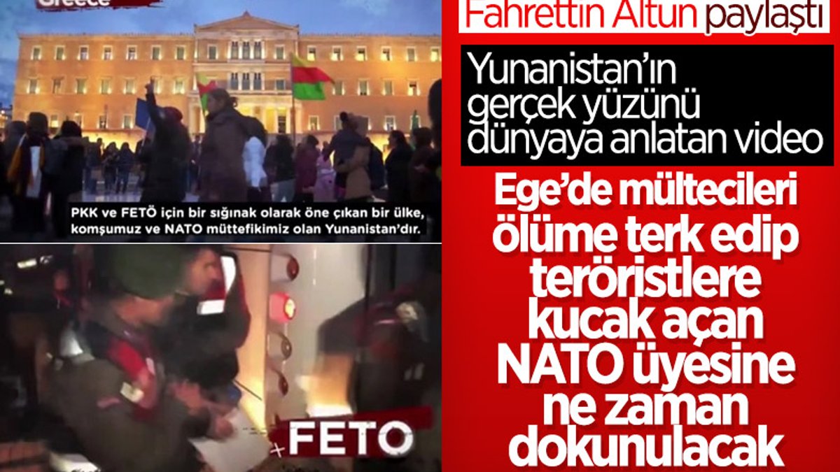 İletişim Başkanı Altun'dan, Yunanistan'ın terör örgütlerine desteklerini anlatan video