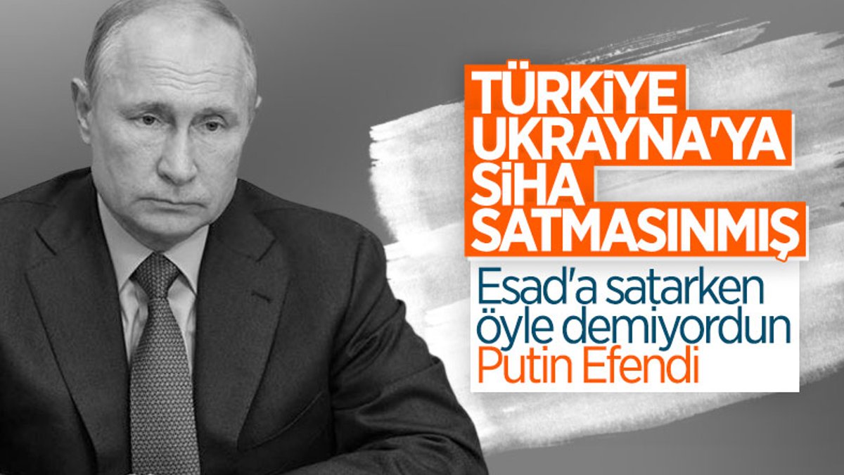 Rusya'dan Türkiye'ye: Ukrayna'ya SİHA-İHA satmayın