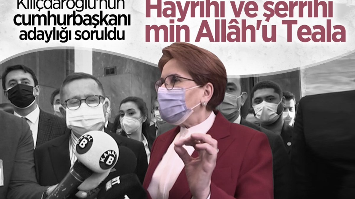 Meral Akşener: Kılıçdaroğlu, cumhurbaşkanı adayı olmayı düşünebilir