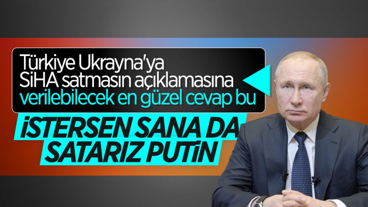Ankara'dan Rusya'ya SİHA yanıtı