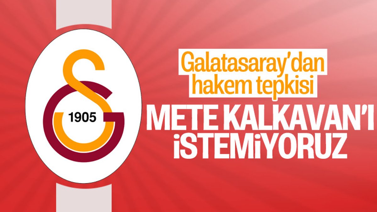 Galatasaray'dan Mete Kalkavan açıklaması