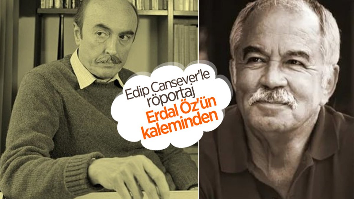 Erdal Öz'ün şair Edip Cansever ile yaptığı söyleşi