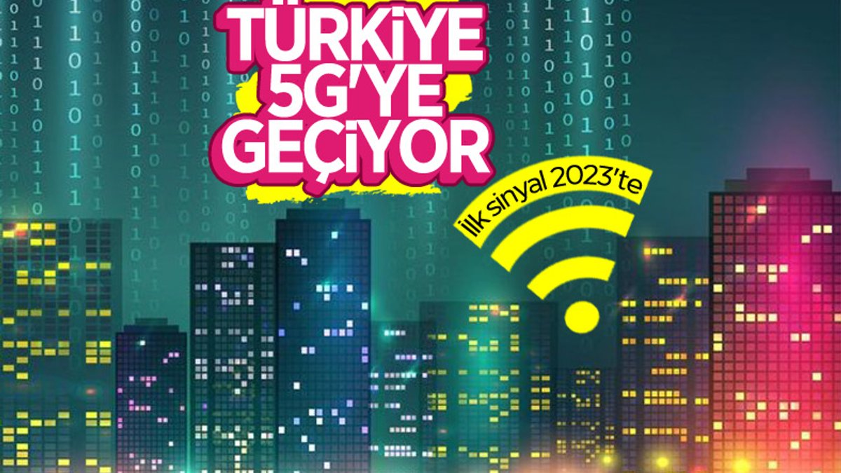 Türkiye'de 5G için tarih verildi