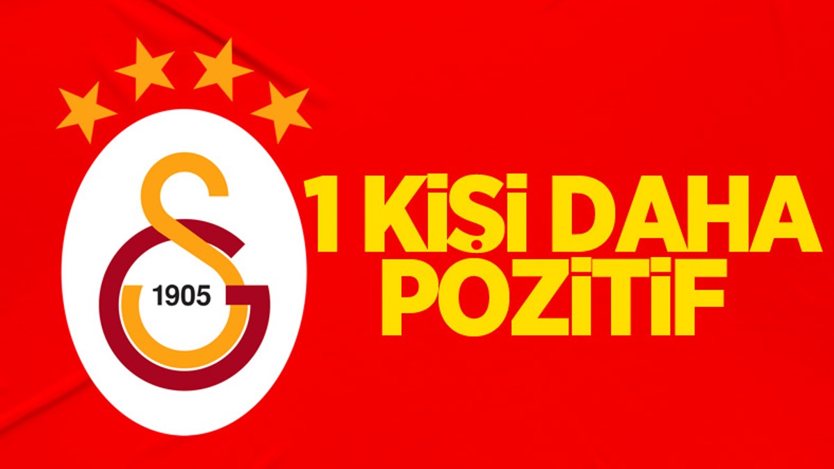 Galatasaray'da 1 futbolcunun testi pozitif