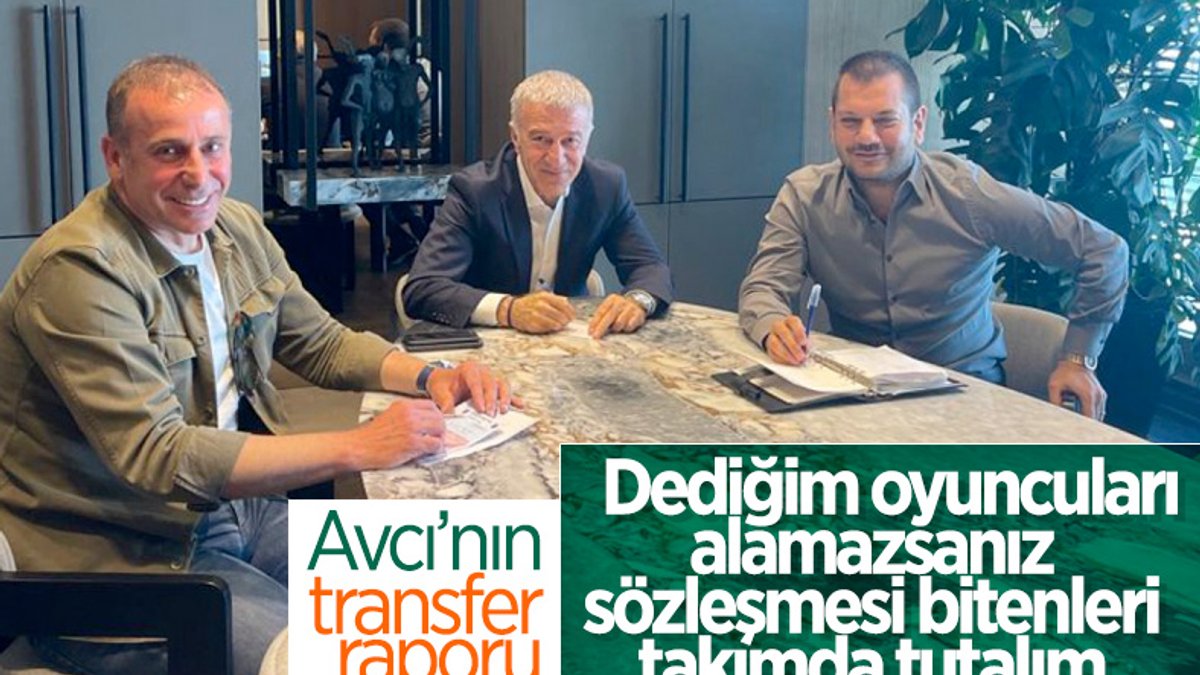 Abdullah Avcı, transfer raporunu sundu