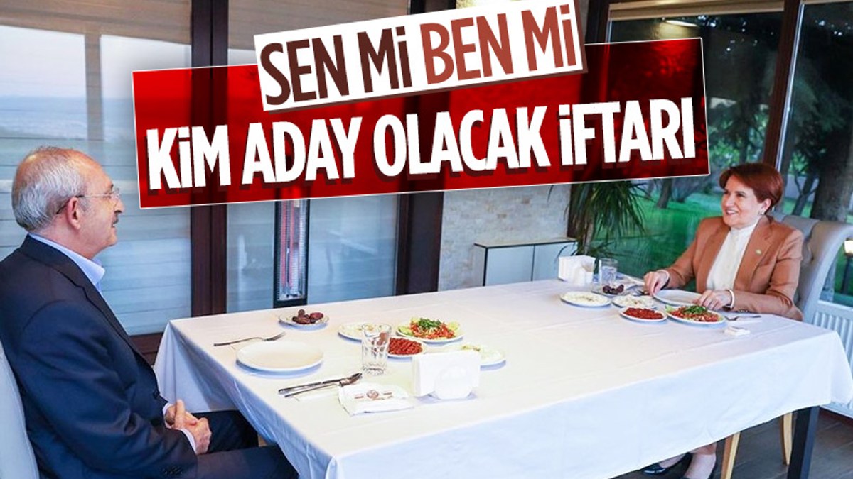 Meral Akşener ile Kemal Kılıçdaroğlu iftarda bir araya geldi