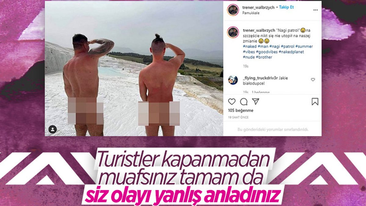 Pamukkale'de 2 turist çıplak fotoğraf çektirdi