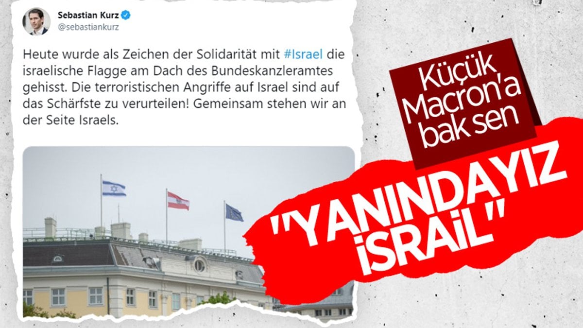 Avusturya’dan İsrail’e açıktan destek