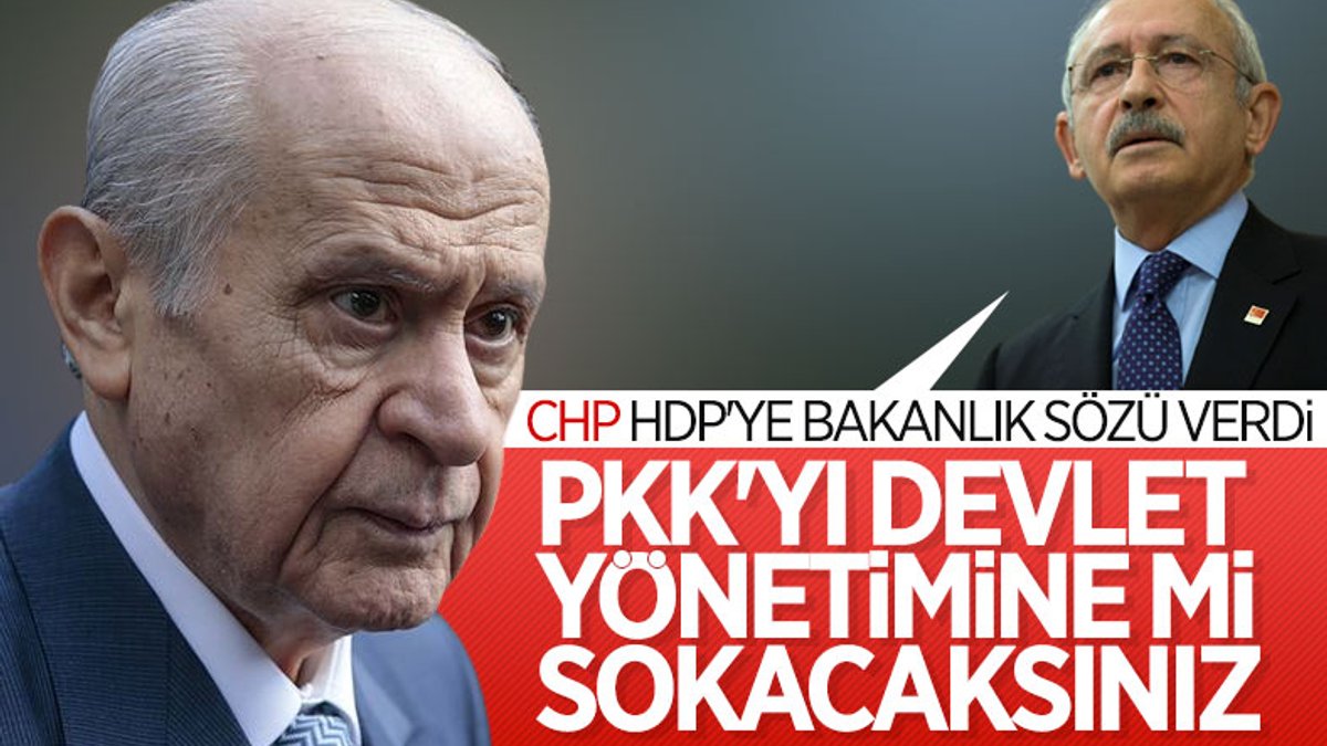 Devlet Bahçeli, CHP'nin HDP'ye bakanlık sözünü eleştirdi
