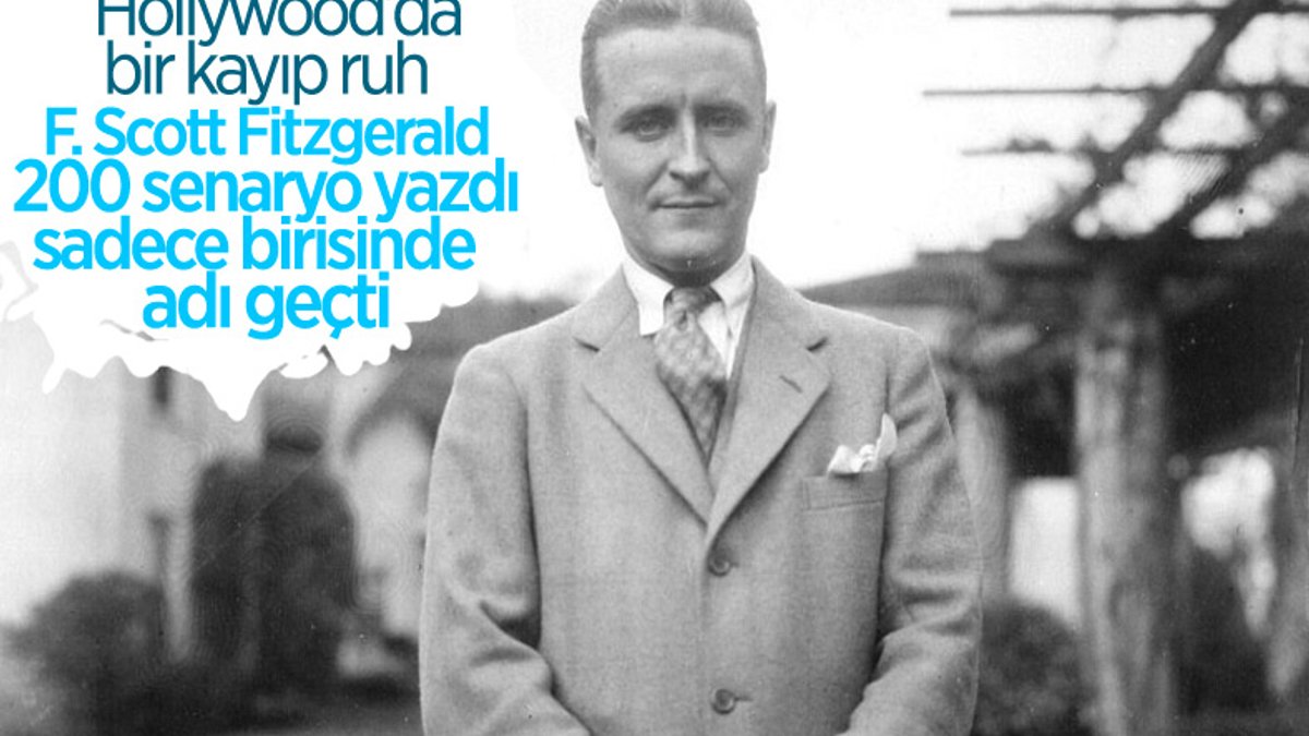 F. Scott Fitzgerald'ın hüsranla biten Hollywood macerası