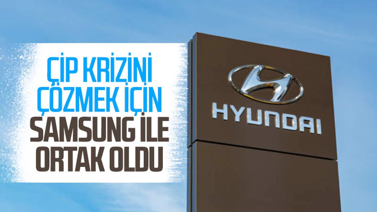 Hyundai ve Samsung, çip krizi için güçlerini birleştirdi