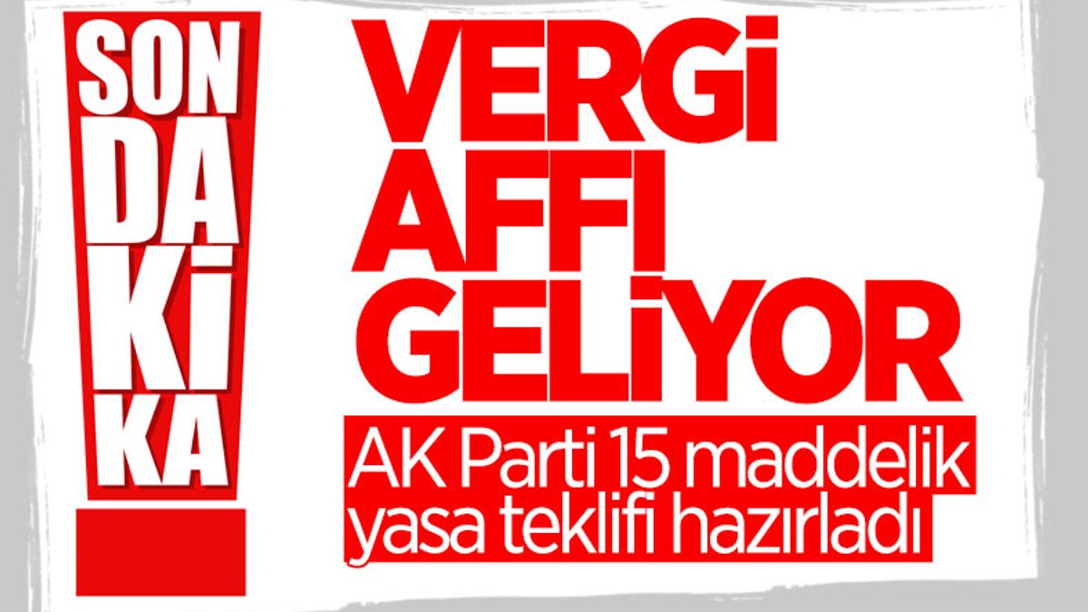 AK Parti'den yeni torba yasa teklifi