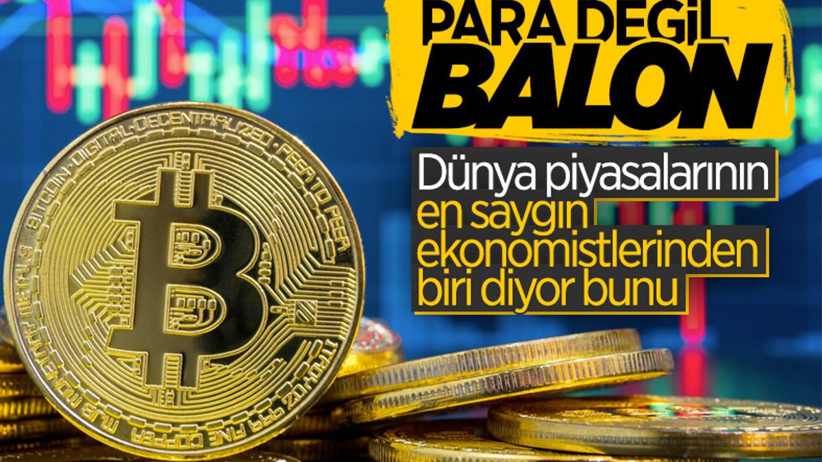 Ünlü ekonomist Nouriel Roubini: Bitcoin bir balon