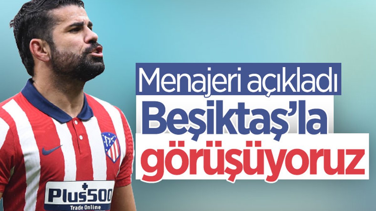 Costa'nın menajeri: Beşiktaş'la görüşüyoruz