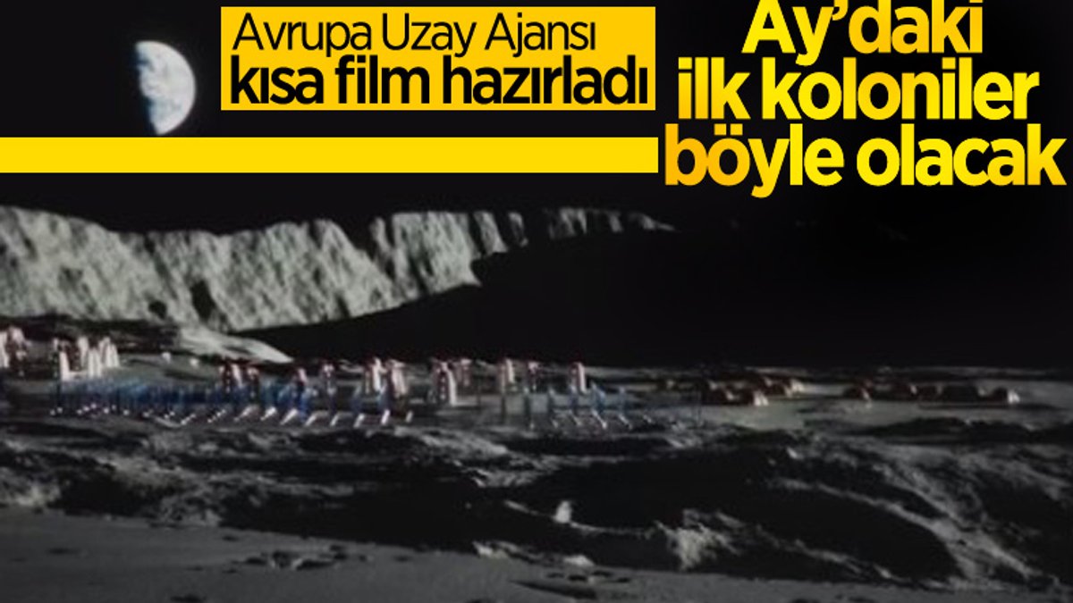 Ay’daki ilk kolonilerin nasıl olacağını gösteren kısa film yayınlandı