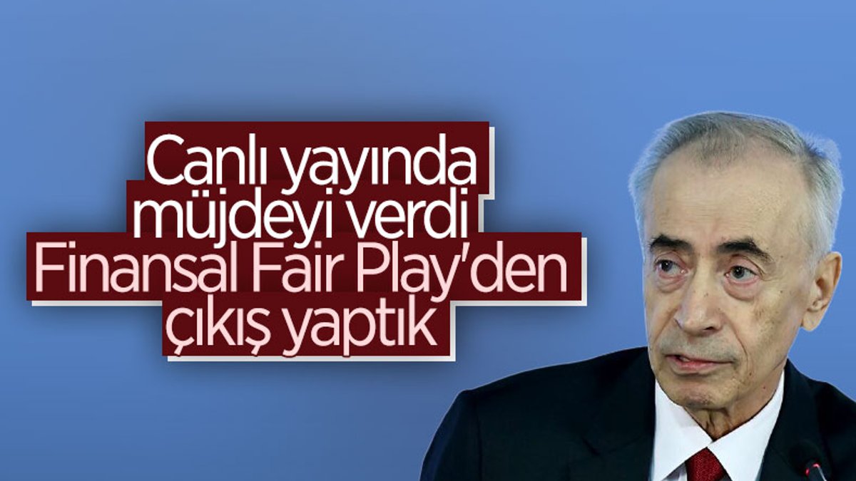 Mustafa Cengiz: Finansal Fair Play'den çıkış yaptık