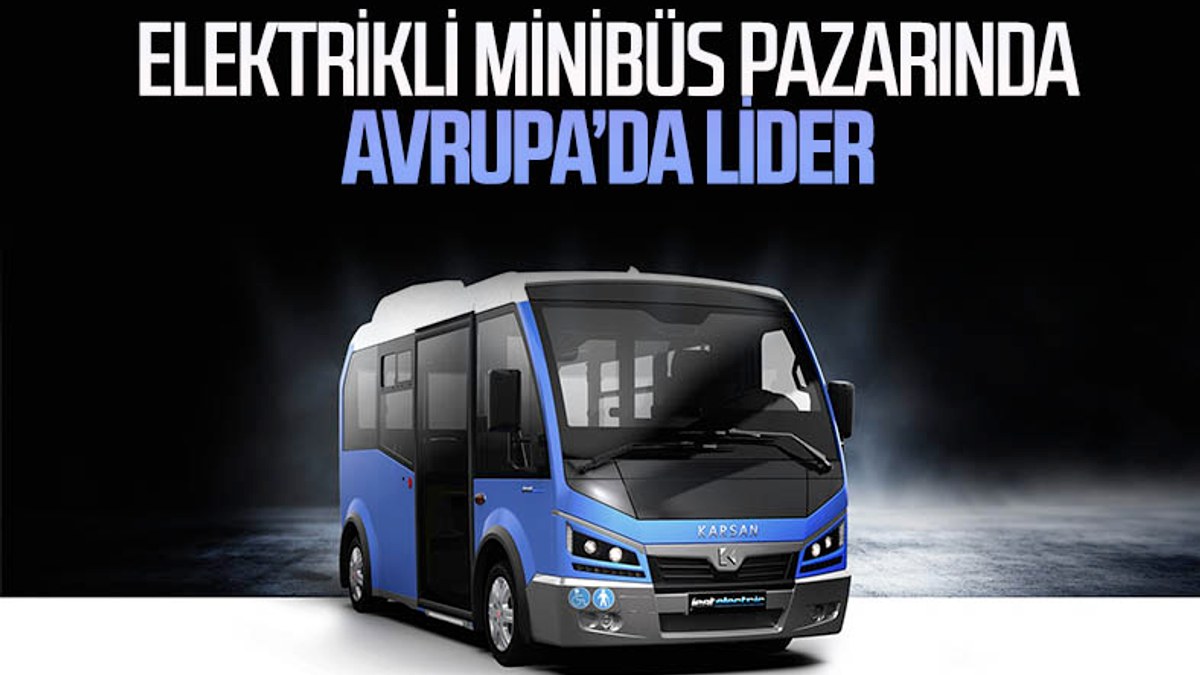 Karsan, Avrupa’da elektrikli minibüs pazarının lideri oldu