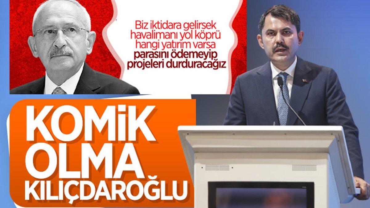 Murat Kurum'dan Kılıçdaroğlu'na Kanal İstanbul cevabı
