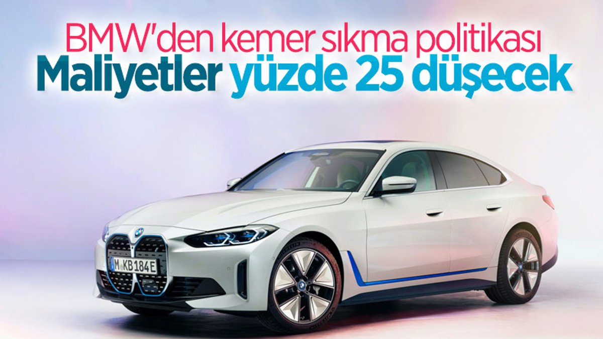 BMW, üretim maliyetini yüzde 25 azaltacak
