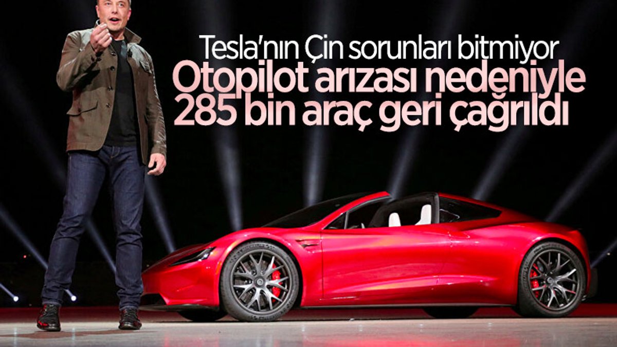 Tesla, Çin'de satılan 285 bin aracı geri çağırıyor