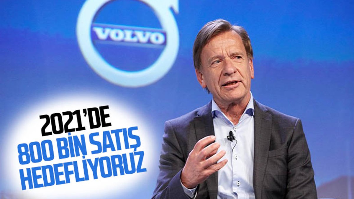 Volvo, 2021'de 800 bin satış hedefliyor