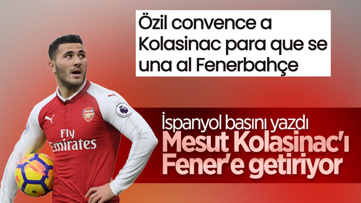 İspanyol basını: Mesut Özil, Kolasinac'ı Fenerbahçe'ye getiriyor