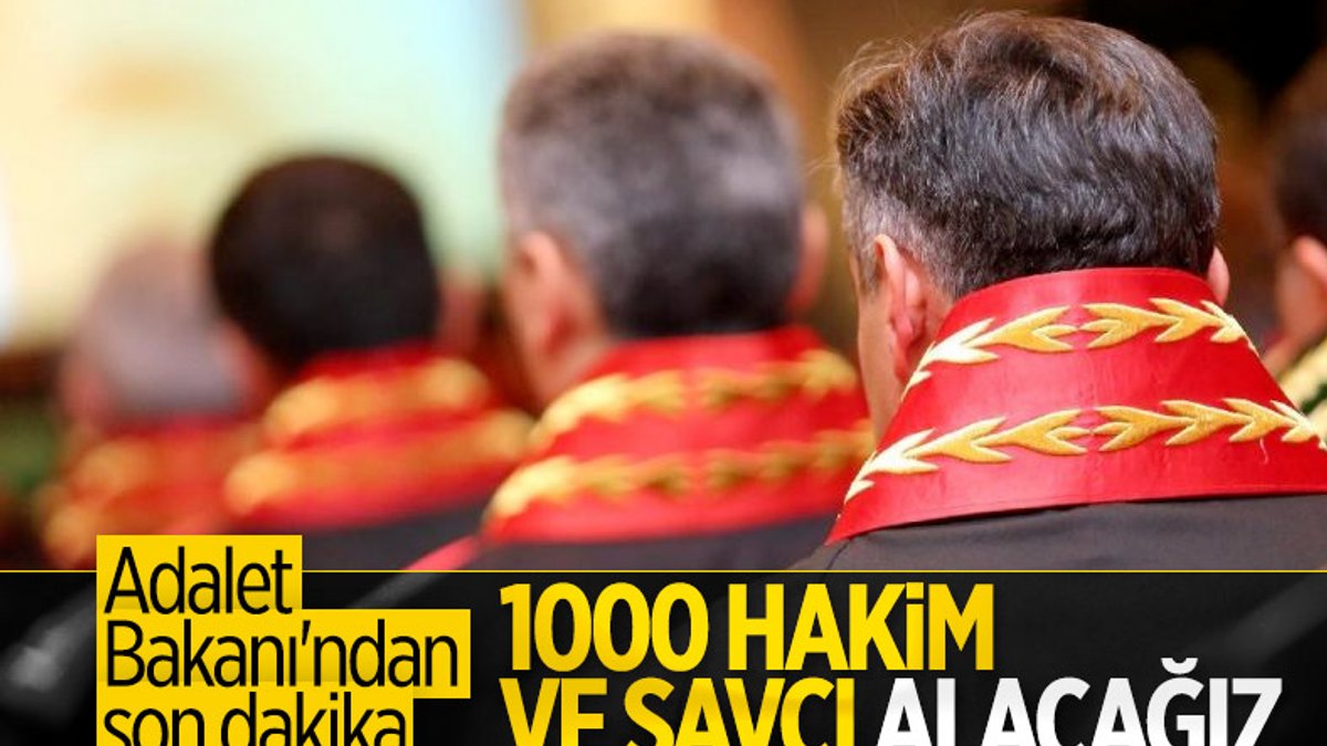 Abdulhamit Gül: Yıl sonunda 1000 hakim savcı alımı yapacağız