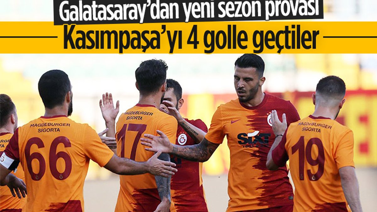 Galatasaray, Kasımpaşa'yı 4 golle geçti