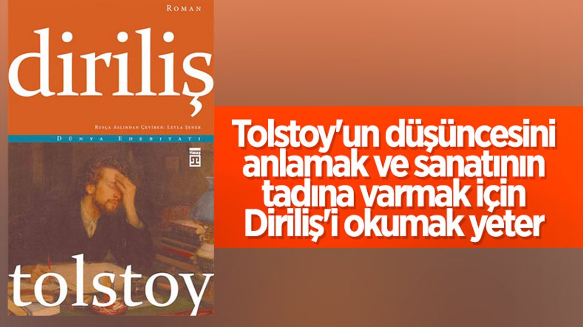 Lev Nikolayeviç Tolstoy’un Diriliş romanı