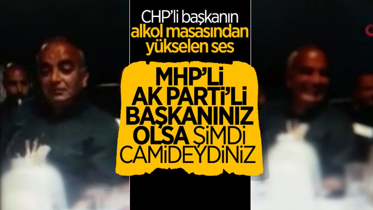CHP'li Devrek Belediye Başkanı'nın alkol masasında tepki çeken sözler