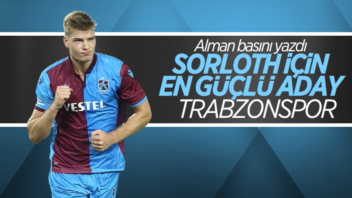 Alman basını: Sörloth için avantaj Trabzon'da