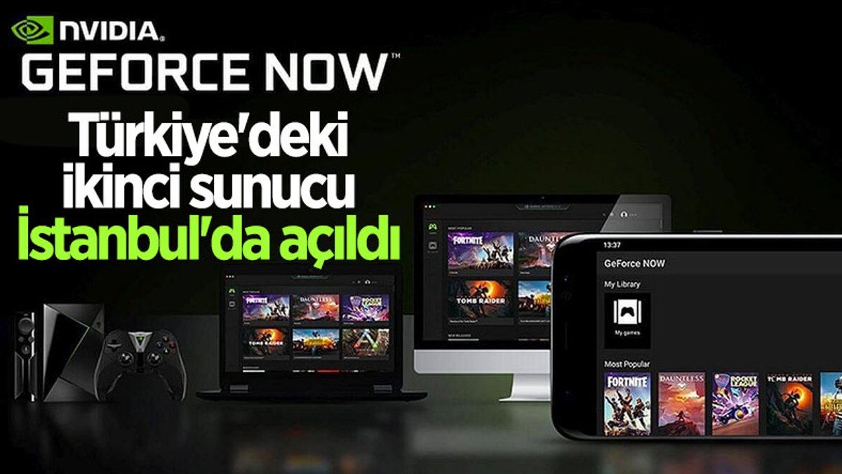 NVIDIA GeForce Now, Türkiye'ye ikinci sunucusunu açtı