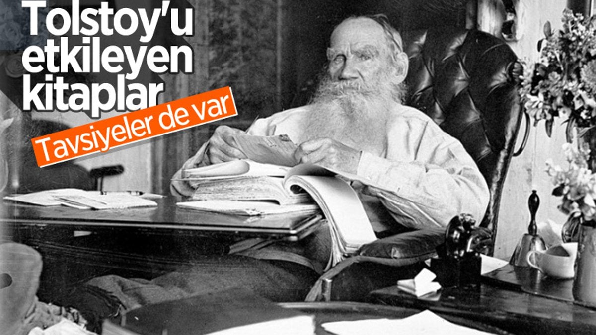 Tolstoy'un etkilendiği ve tavsiye ettiği kitaplar