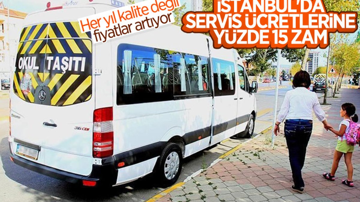 İstanbul'da servis ücretlerine yüzde 15 zam geldi