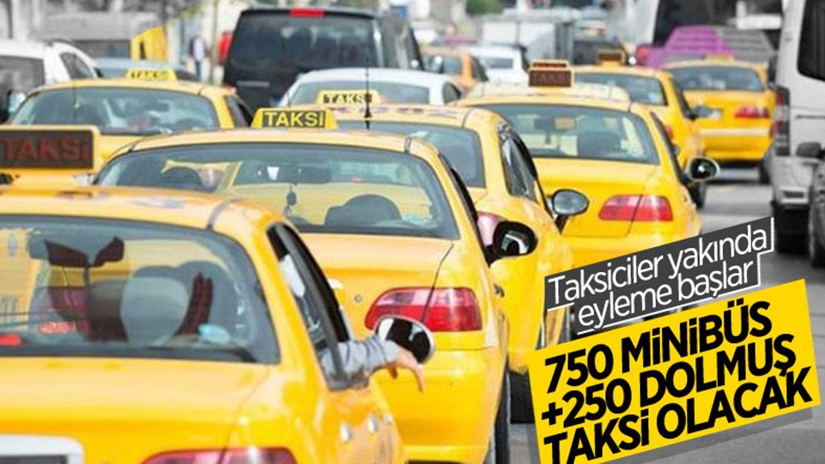 İstanbul'da 750 minibüs ve 250 dolmuş taksinin taksiye dönüştürülmesi onaylandı