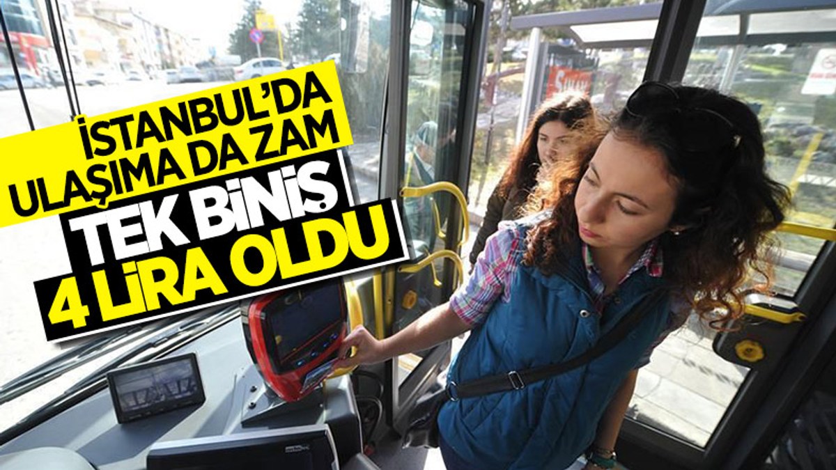 İstanbul'da toplu ulaşıma yüzde 15 zam yapıldı