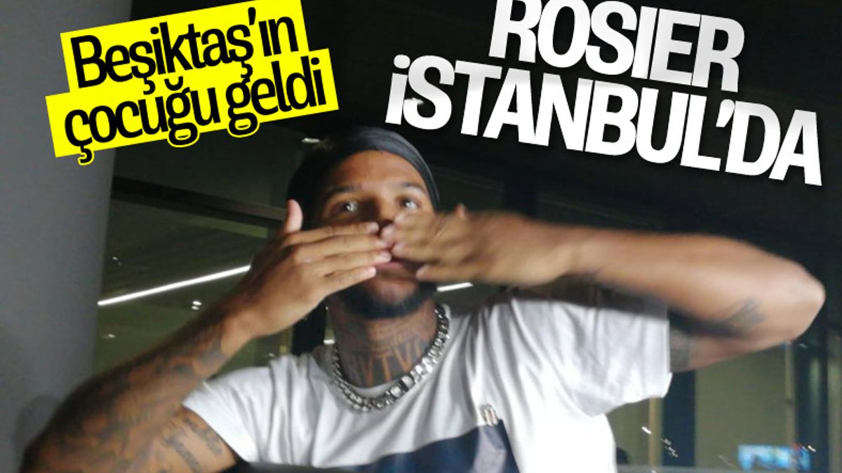 Valentin Rosier İstanbul'da