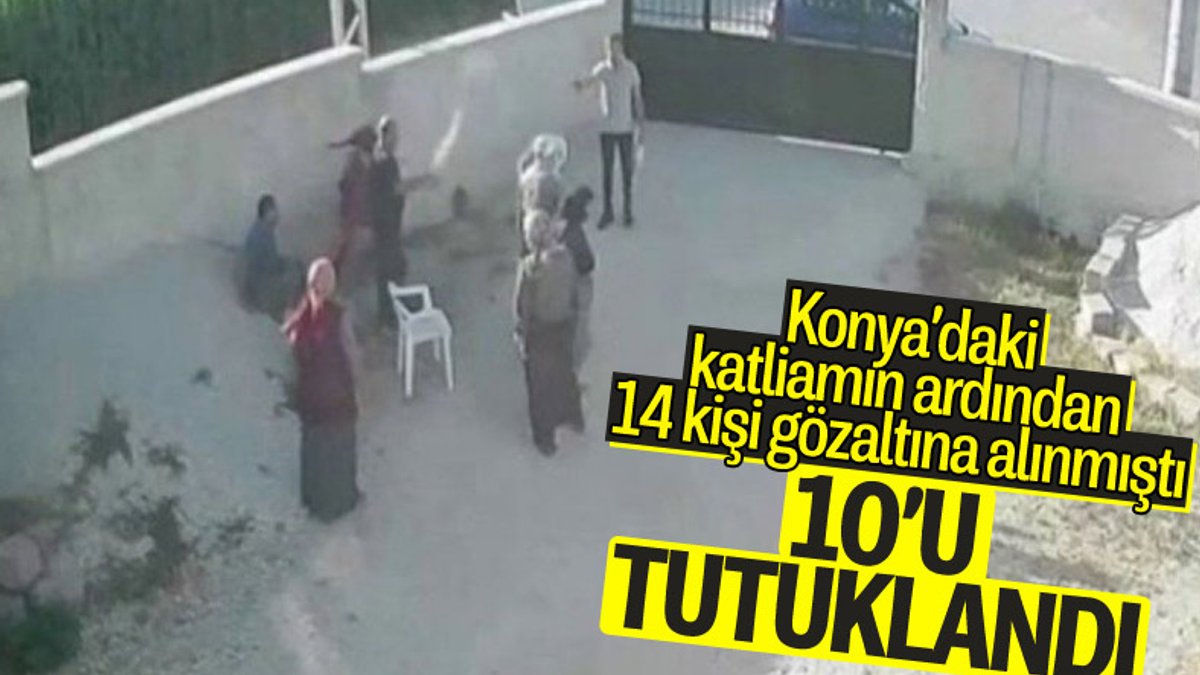 Konya katliamı şüphelilerinden 10'u tutuklandı