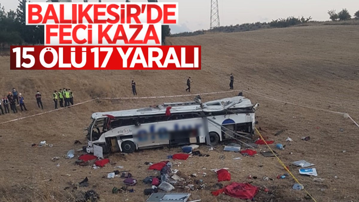 Balıkesir'de yolcu otobüsü devrildi: 15 ölü