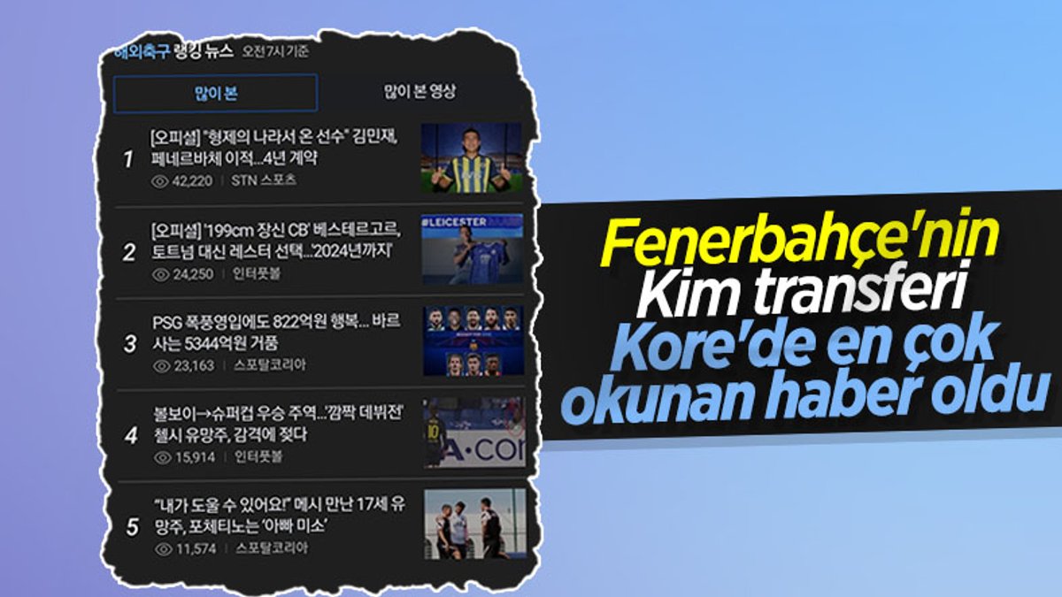 Fenerbahçe'nin Kim transferi, Güney Kore'de en çok okunan haber oldu