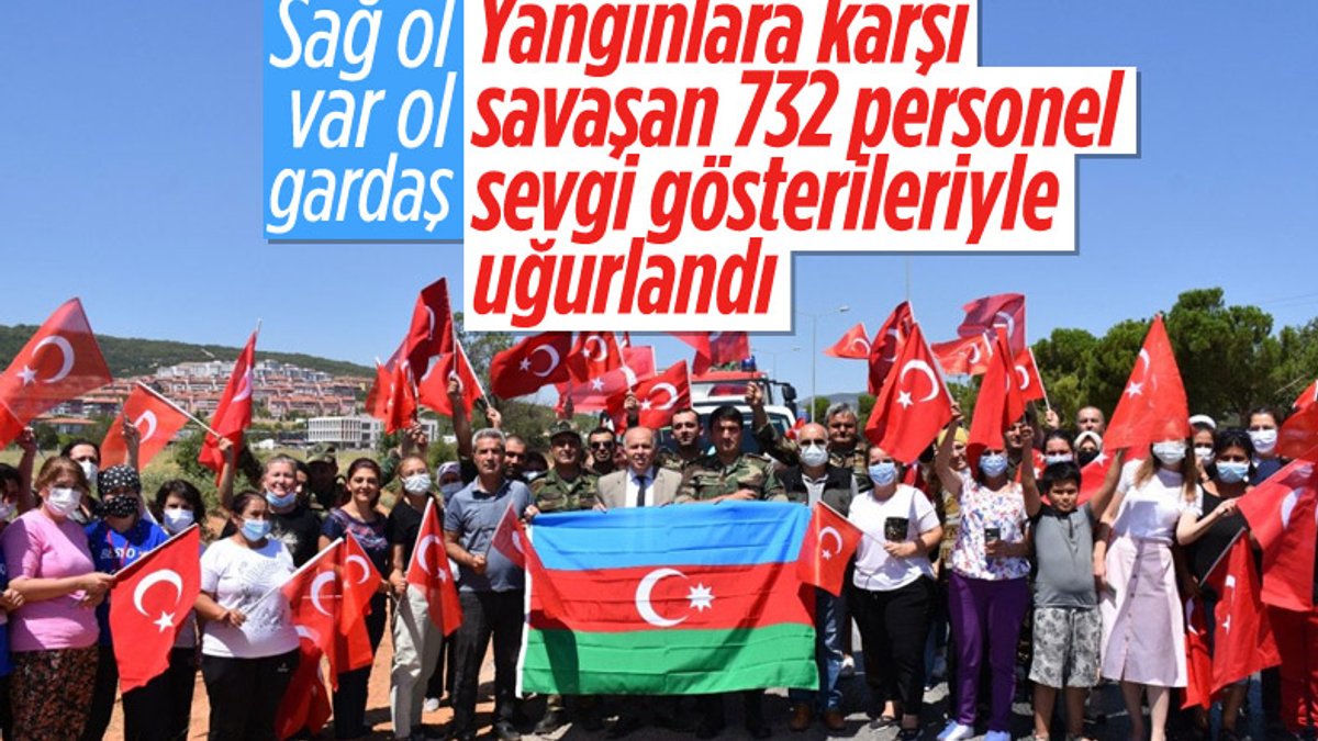 Yangınlara müdahale eden Azerbaycanlı personel, memleketlerine uğurlandı