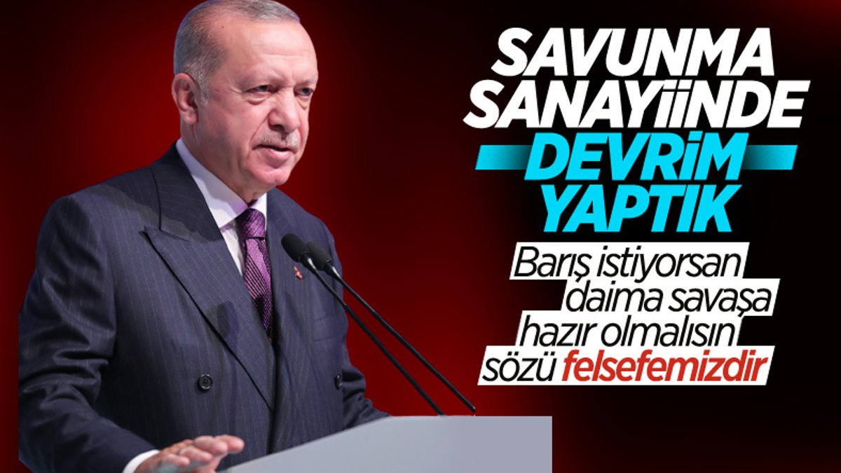 Cumhurbaşkanı Erdoğan, Türkiye'nin savunma sanayisindeki felsefesini açıkladı