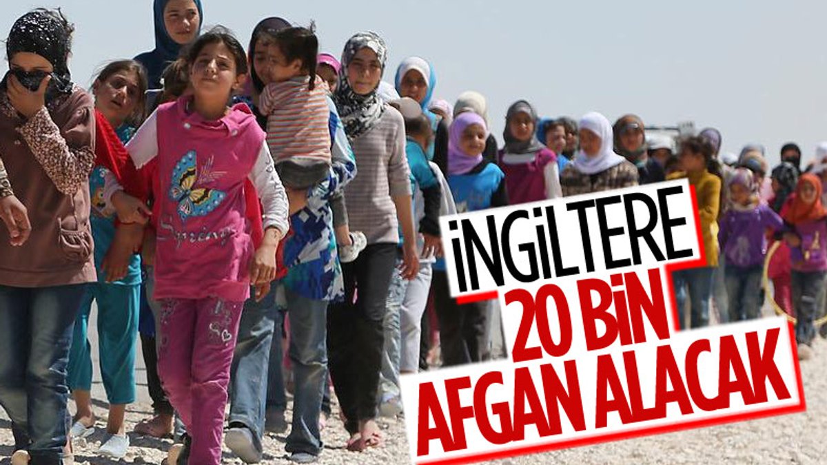İngiltere 20 bin Afgan'ı alacağını açıkladı