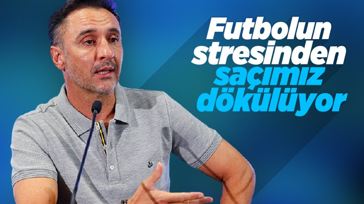 Vitor Pereira: Futbolun stresinden dolayı saçımız dökülüyor