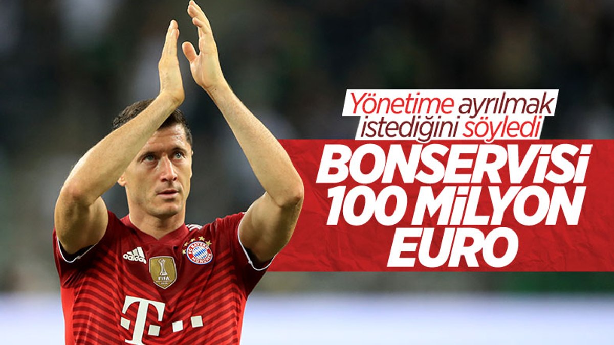 Robert Lewandowski Bayern'den ayrılmak istiyor