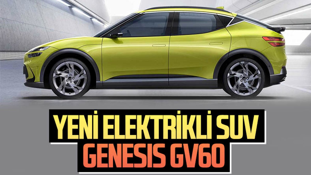 Genesis'in ilk elektrikli SUV modeli GV60 tanıtıldı