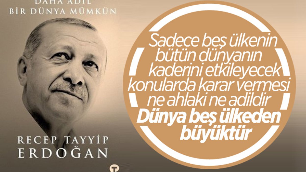 Cumhurbaşkanı Erdoğan'dan yeni kitap: Daha Adil Bir Dünya Mümkün
