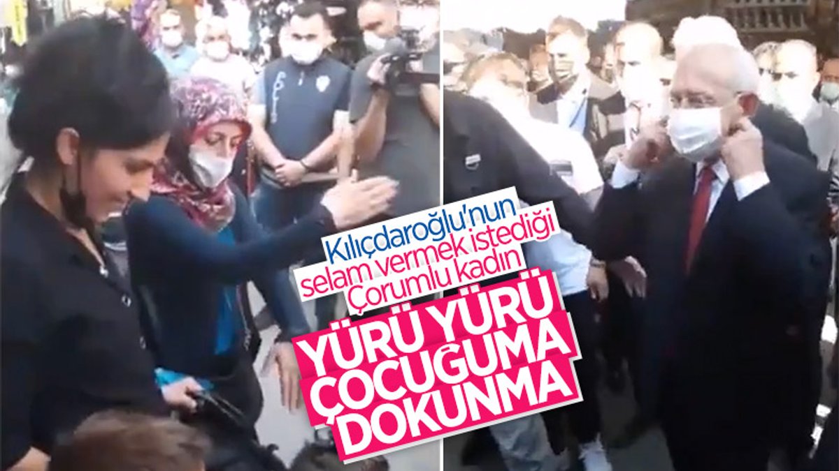 Çorumlu kadından Kemal Kılıçdaroğlu'na tepki: Çocuğuma dokunma